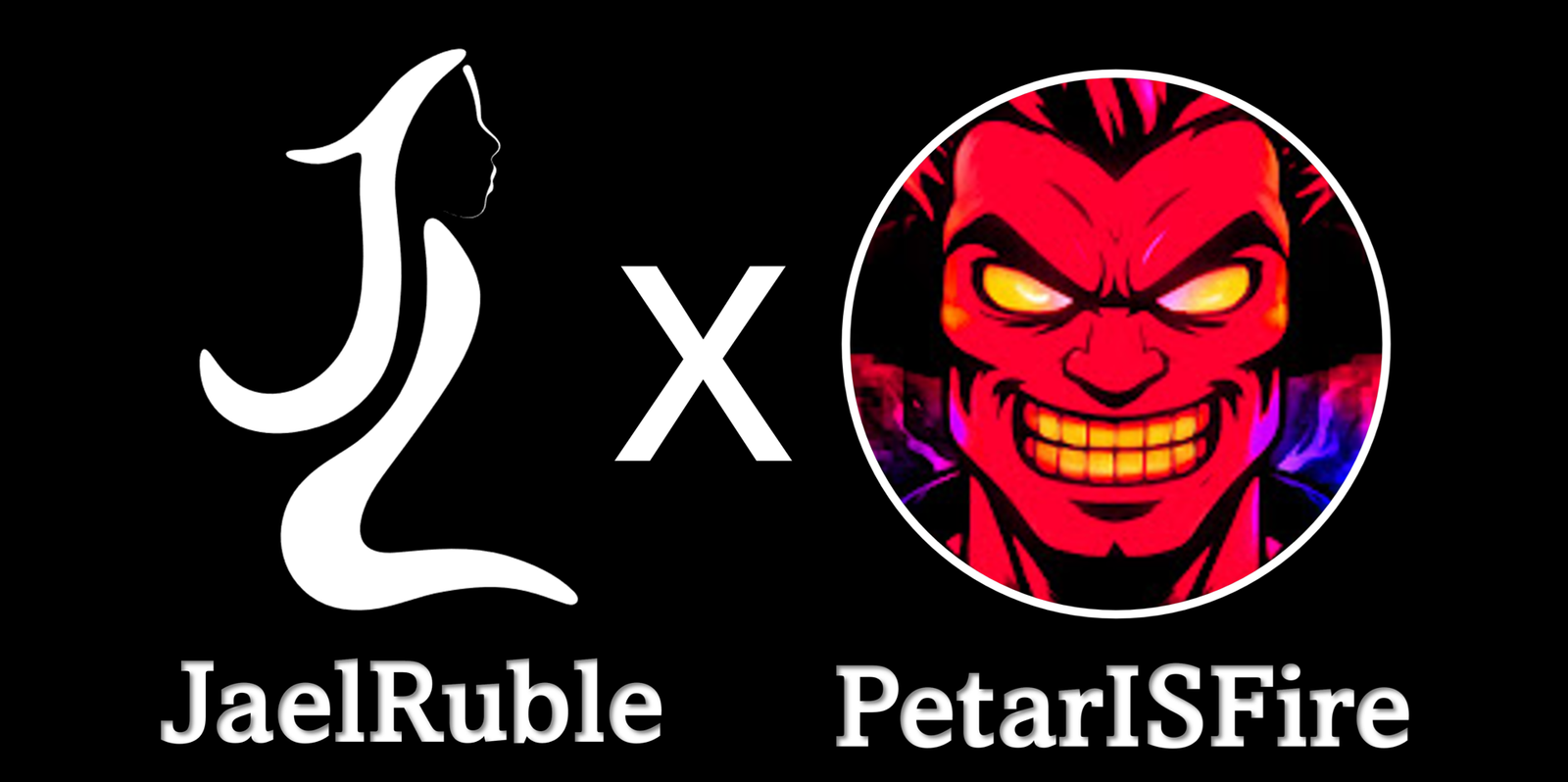 JaelRuble × PetarISFire